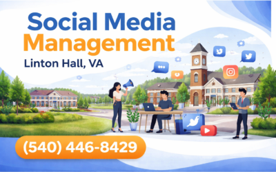 Social Media Management Linton Hall VA | Boost Engagement Fast
