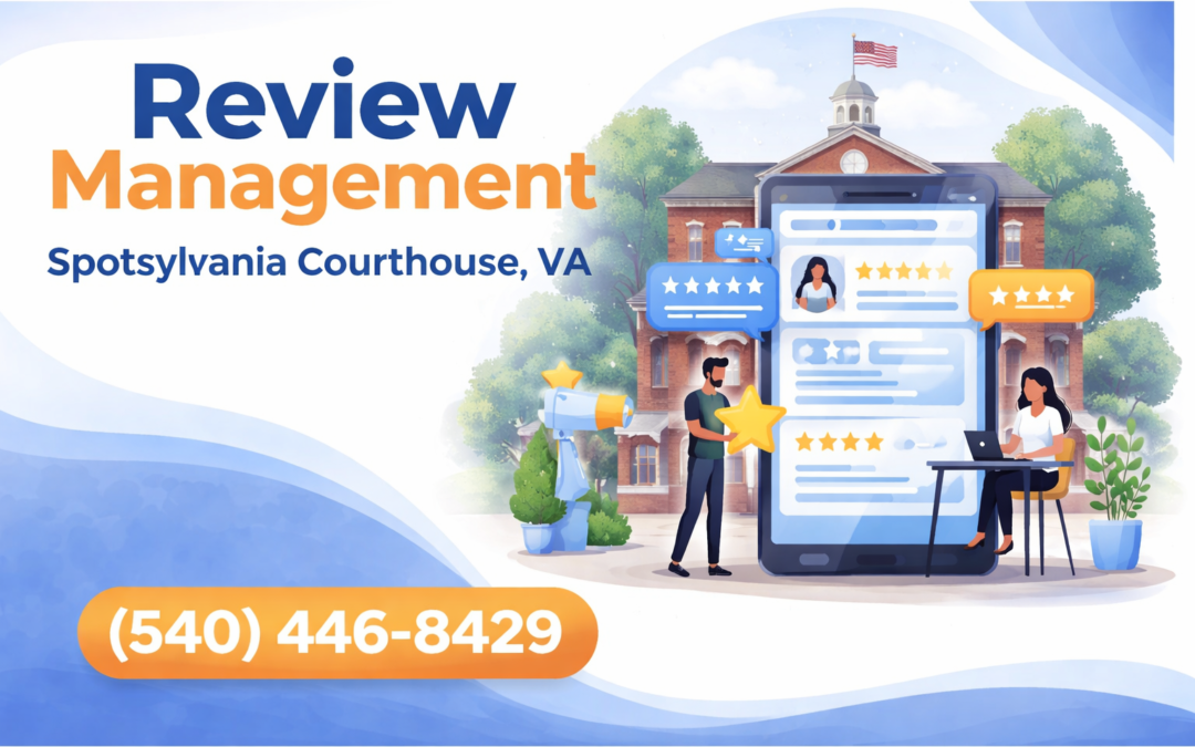 Review Managment in Spotsylvania Courthouse